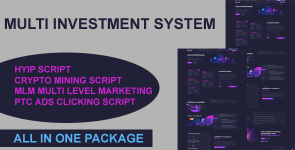 All in one HYIP - MINING - MLM - PTC - Multi investment system